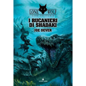 22 - LUPO SOLITARIO - VOL. 22 - I BUCANIERI DI SHADAKI