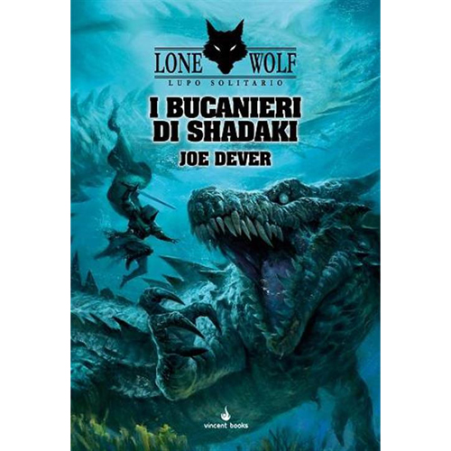 22 - LUPO SOLITARIO - VOL. 22 - I BUCANIERI DI SHADAKI
