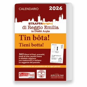 TIN BOTA! calendario 2026 in dialetto reggiano (senza base)